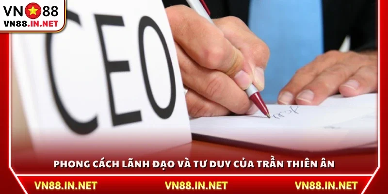 Cách điều hành và tư duy chiến lược của nhà sáng lập VN 88